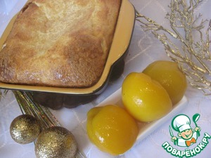 Рецепт Запеканка из рикотты с персиками "Голодная семейка"