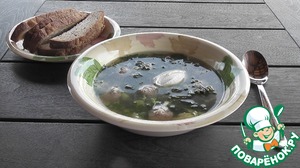 Рецепт Крапивный суп с фрикадельками