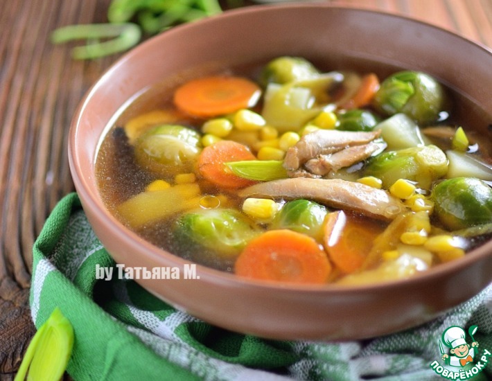 Рецепт: Куриный суп с брюссельской капустой