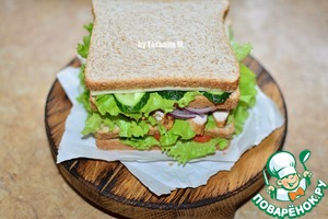 Сэндвич с курицей - 3 быстрых пошаговых рецепта с фото