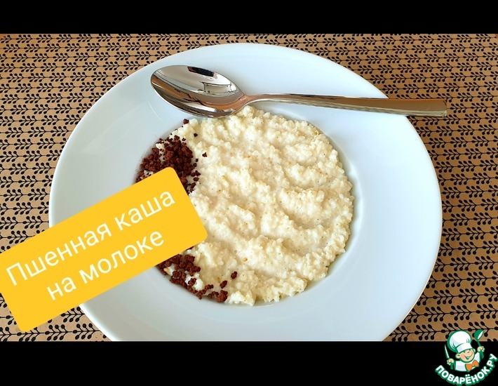 Как приготовить вкусную пшенную кашу на молоке: лучшие рецепты и секреты приготовления