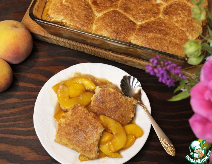 Рецепт: Персиковый пирог Коблер