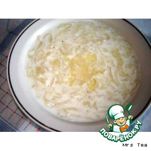 Рецепт Суп молочный по-могилевски