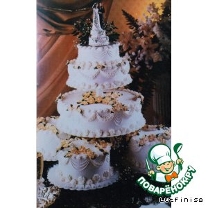 Рецепт Свадебный торт или торт ко дню рождения